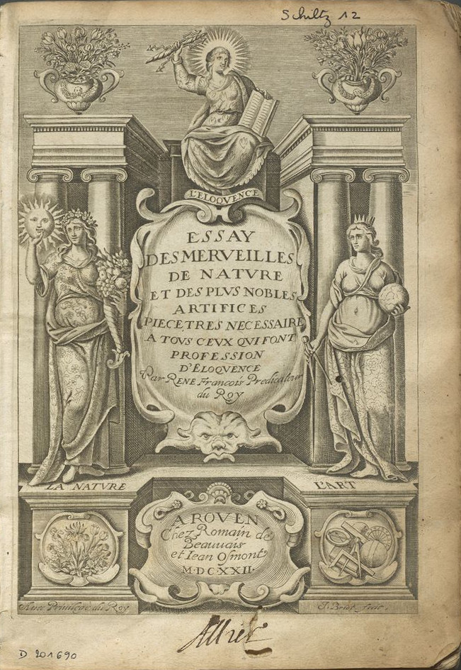 Essai des merveilles de nature et des plus nobles artifices.../René François. Rouen, Romain de Beauvais ; Jean Osmont, 1622. Frontispice
