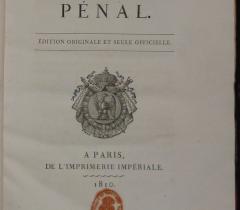"Code pénale" de 1810. © - Bibliothèque de l'Institut de France "Code pénale" de 1810. © - Bibliothèque de l'Institut de France